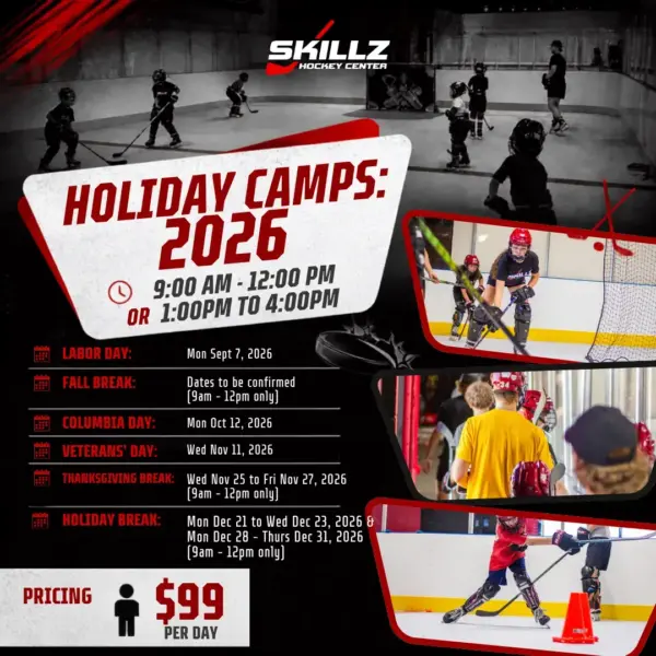 Skillz Hockey Center Holiday Camps 2026 poster showing kids on an ice rink, camp times 9:00 AM–12:00 PM or 1:00 PM–4:00 PM, and $99 per day